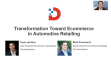 Transformation Toward eCommerce in Automotive Retailing Webinar Replay Available